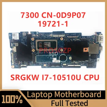 CN-0D9P07 0D9P07 D9P07 Материнская Плата Для ноутбука Dell 7300 19721-1 С процессором SRGKW I7-10510U 100% Полностью Протестирована, Работает хорошо