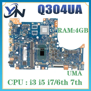 Q304UA Материнская Плата С I5-6200U I5-7200U 4 ГБ Оперативной Памяти Для Asus Q304UAK Q304U Q304 Материнская Плата Ноутбука 100% Полнофункциональная Тестовая Работа
